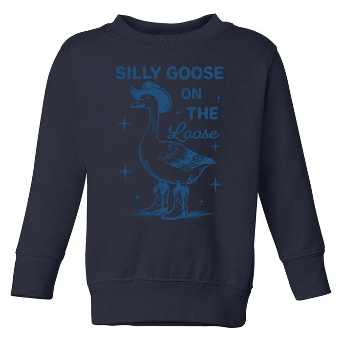 Silly Goose On The Loose Funny Cowgirl Toddler Sweatshirt