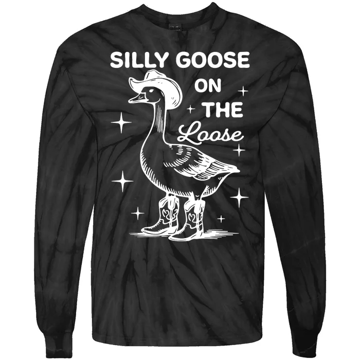 Silly Goose On The Loose Funny Cowgirl Tie-Dye Long Sleeve Shirt