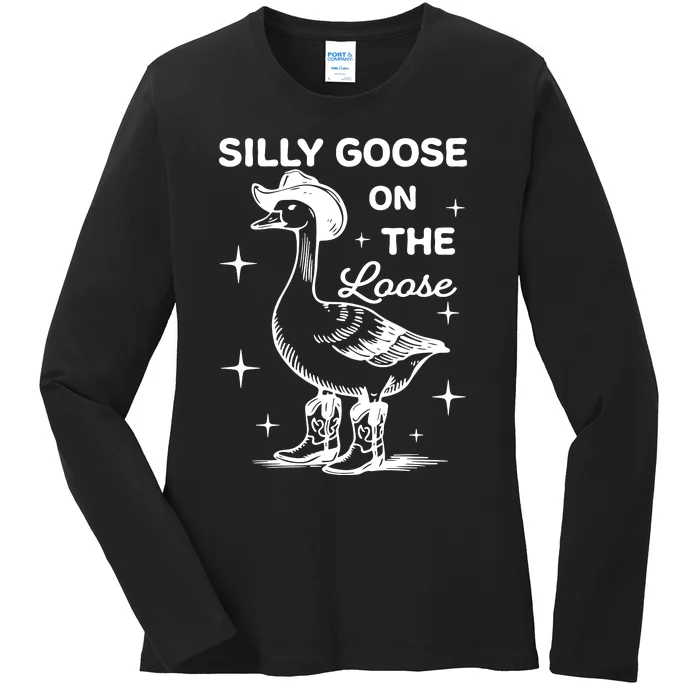 Silly Goose On The Loose Funny Cowgirl Ladies Long Sleeve Shirt