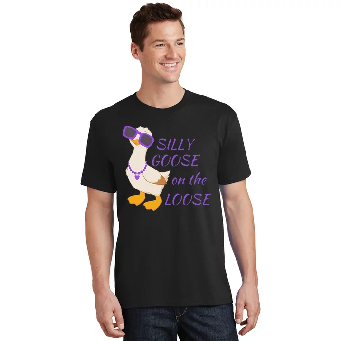 Silly Goose On The Loose T-Shirt