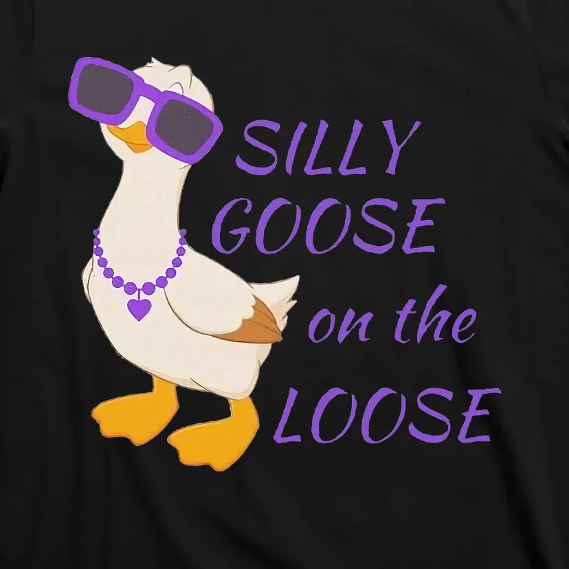 Silly Goose On The Loose T-Shirt