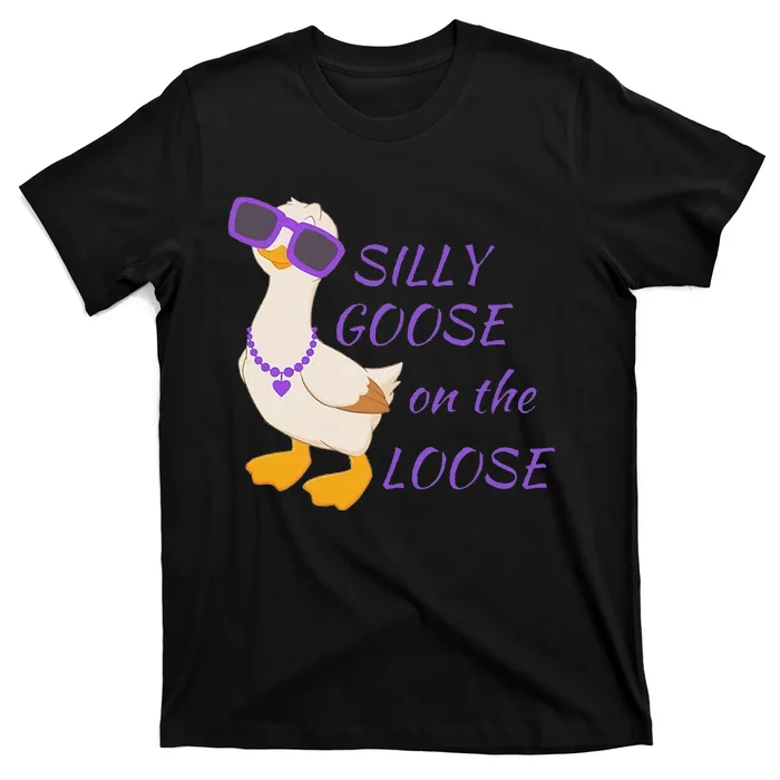 Silly Goose On The Loose T-Shirt