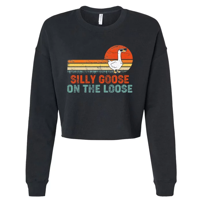 Silly Goose On The Loose Funny Vintage Silliest Goose Cropped Pullover Crew