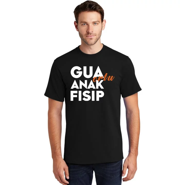 Slowthedive Gua Ortu Anak Fisip Tall T-Shirt