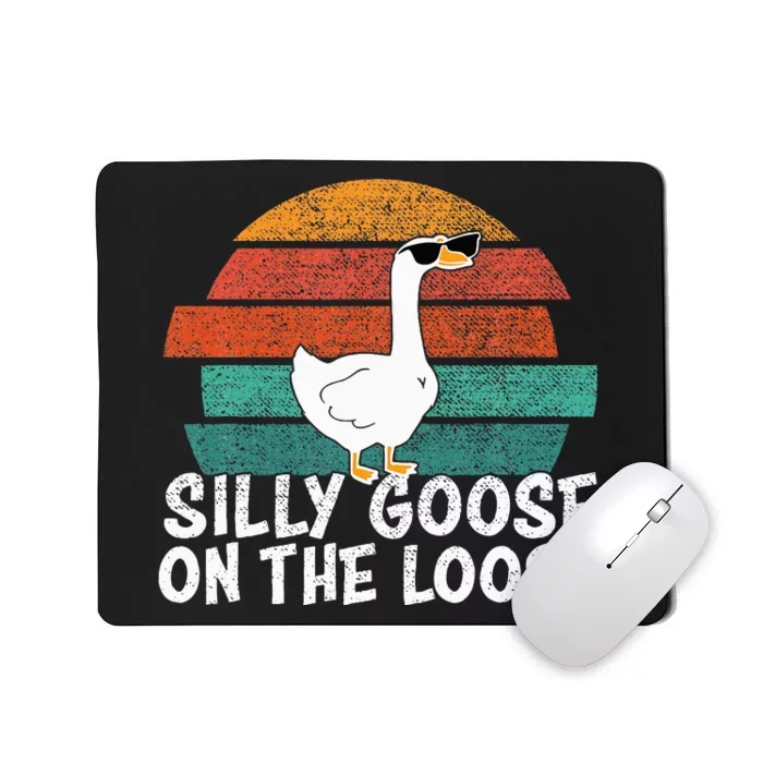 Silly Goose On The Loose Mousepad