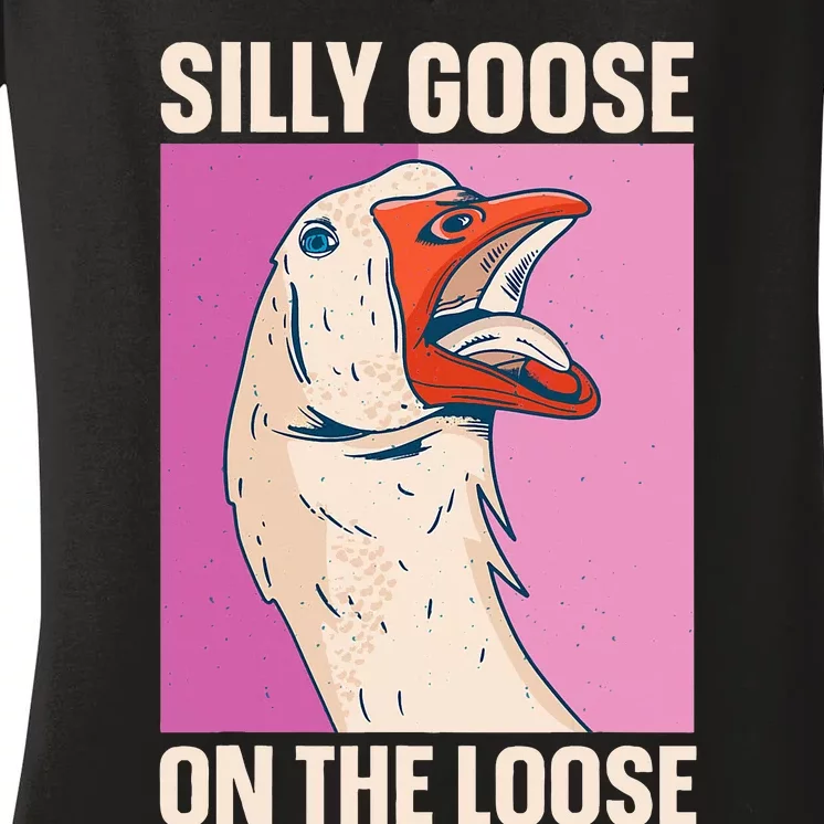 Silly Goose On The Loose Women's V-Neck T-Shirt