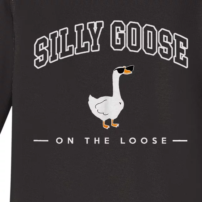 Silly Goose On The Loose Funny Silly Goose University Baby Long Sleeve Bodysuit