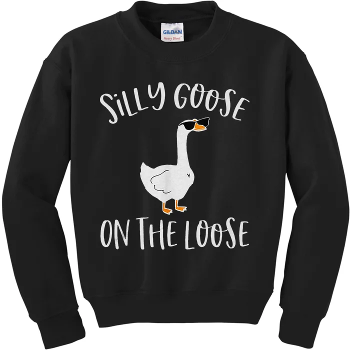 Silly Goose On The Loose Funny Saying Kids Sweatshirt