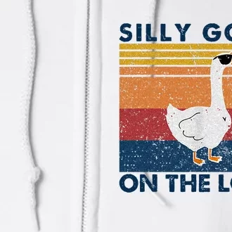 Silly Goose On The Loose Funny Saying Goose Funny Full Zip Hoodie