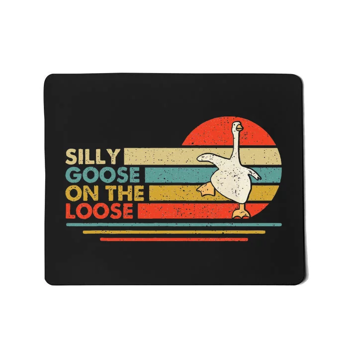 Silly Goose On The Loose Mousepad