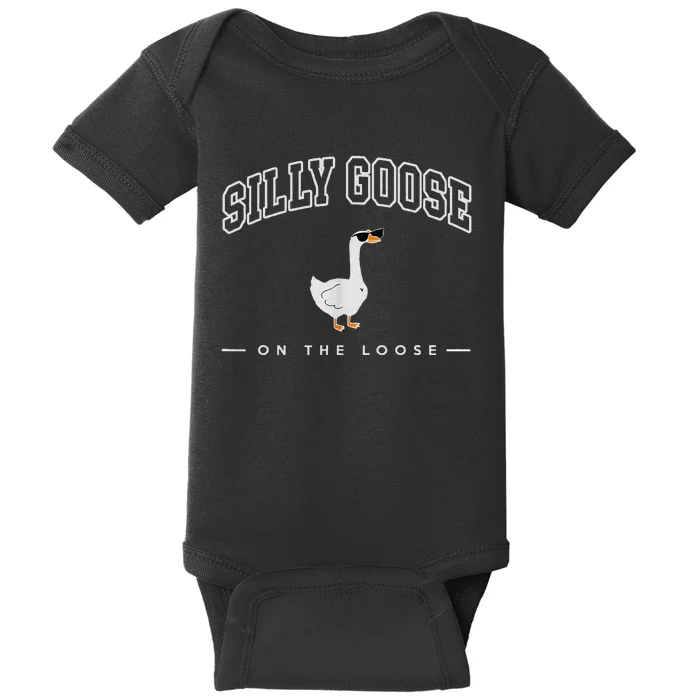 Silly Goose On The Loose Funny Silly Goose University Baby Bodysuit