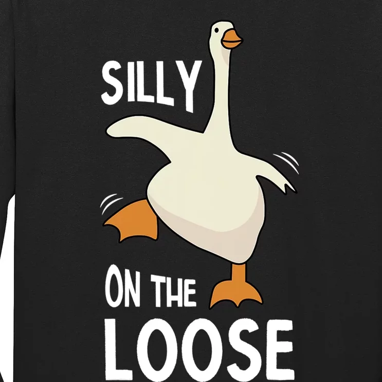 Silly Goose On The Loose Long Sleeve Shirt