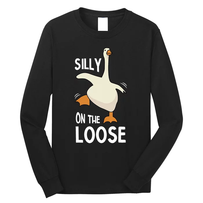 Silly Goose On The Loose Long Sleeve Shirt