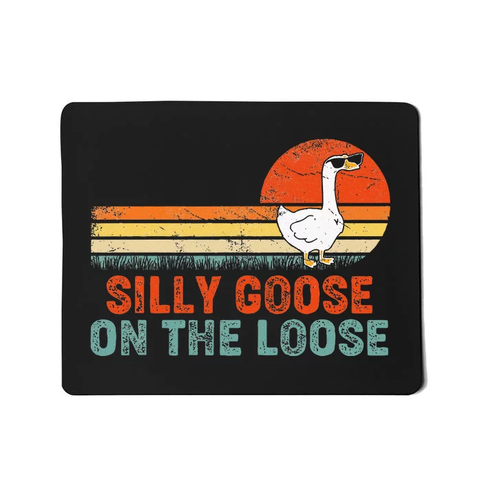 Silly Goose On The Loose Funny Vintage Silliest Goose Mousepad