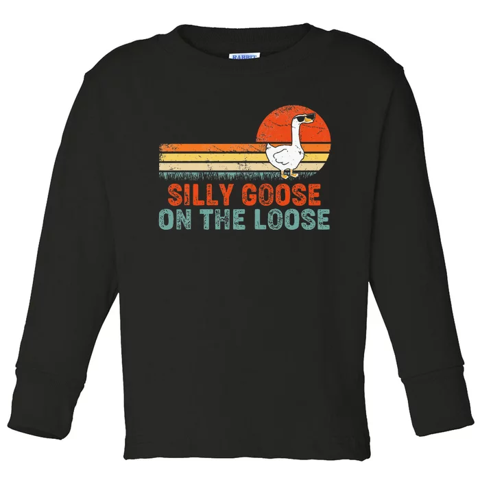 Silly Goose On The Loose Funny Vintage Silliest Goose Toddler Long Sleeve Shirt