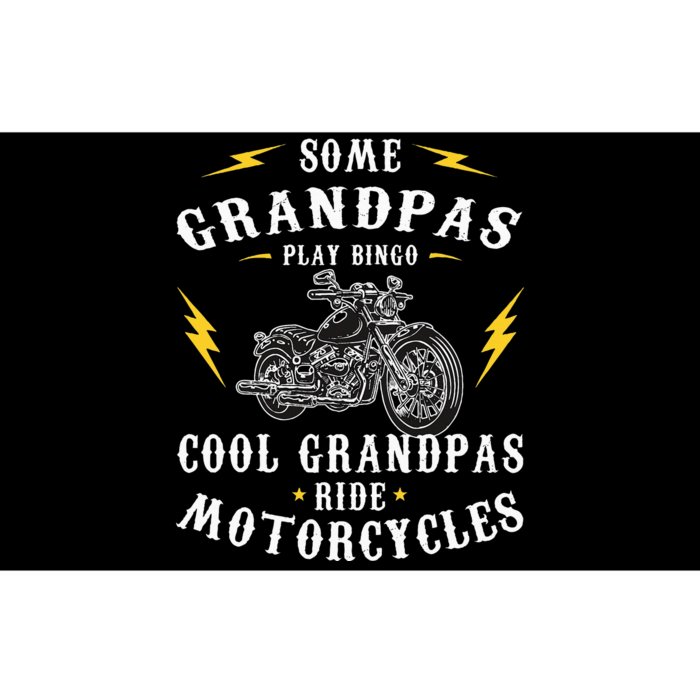 Some Grandpas Play Bingo Cool Grandpas Ride Motorcycles Bumper Sticker