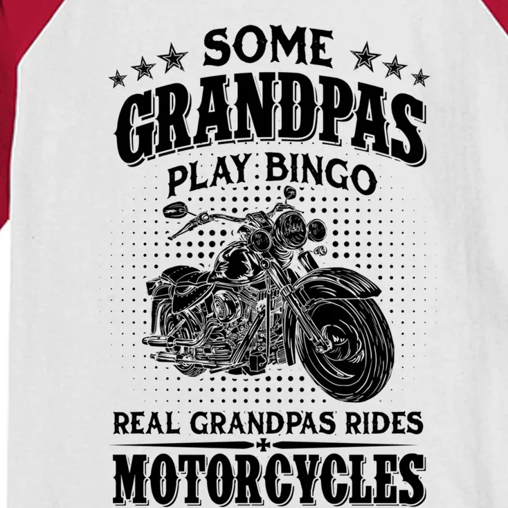 Some Grandpas Play Bingo Real Grandpas Ride Motorcycles Cute Gift Kids Colorblock Raglan Jersey