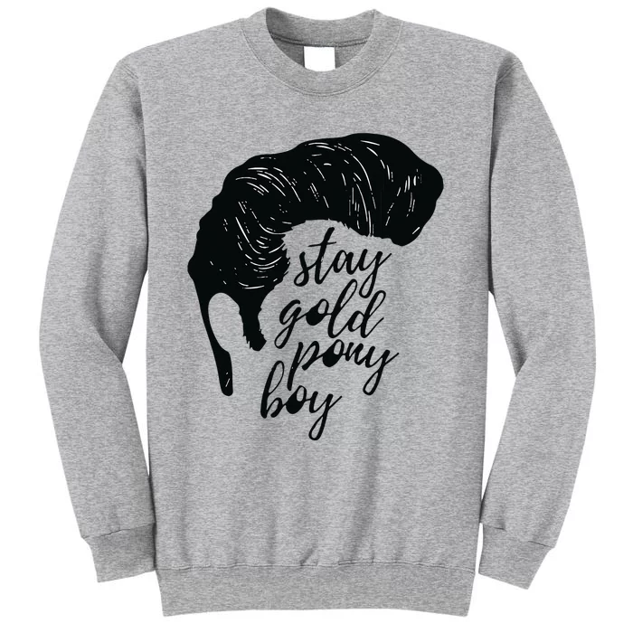 Stay Gold Ponyboy Tall Sweatshirt