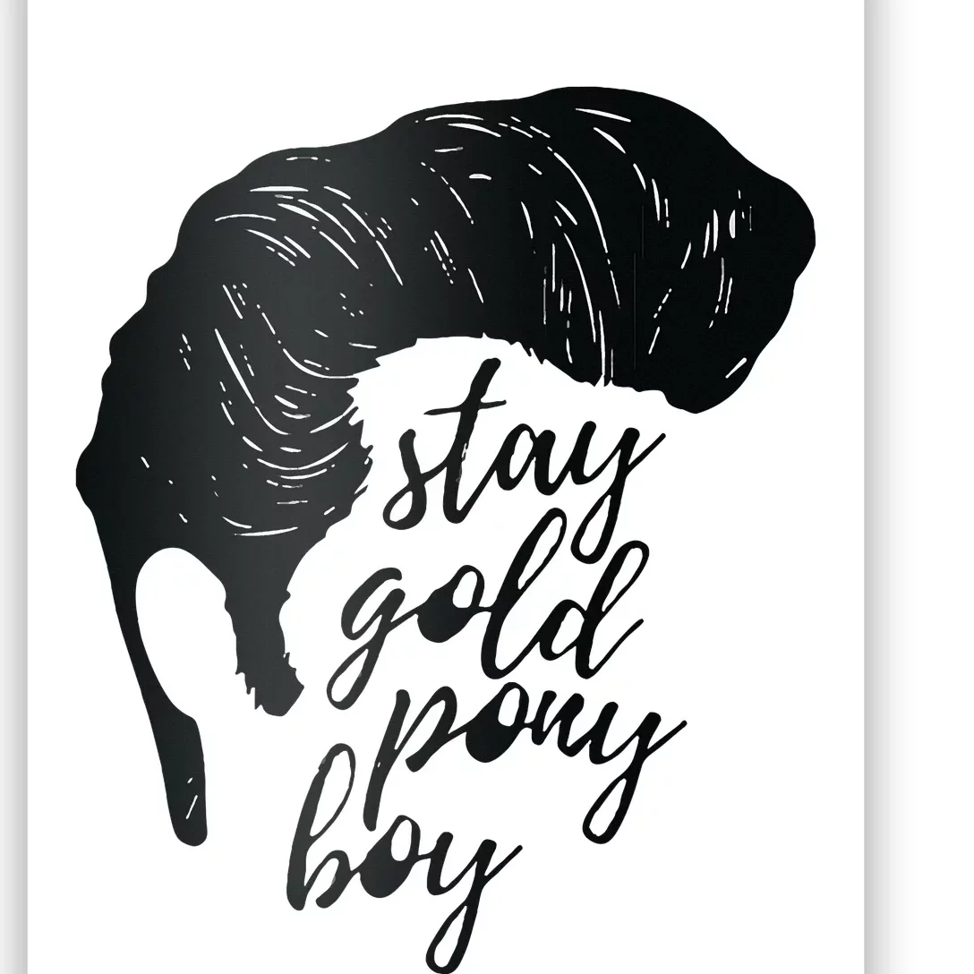 Stay Gold Ponyboy Poster