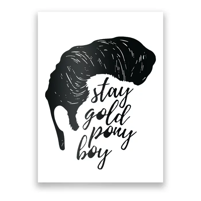 Stay Gold Ponyboy Poster