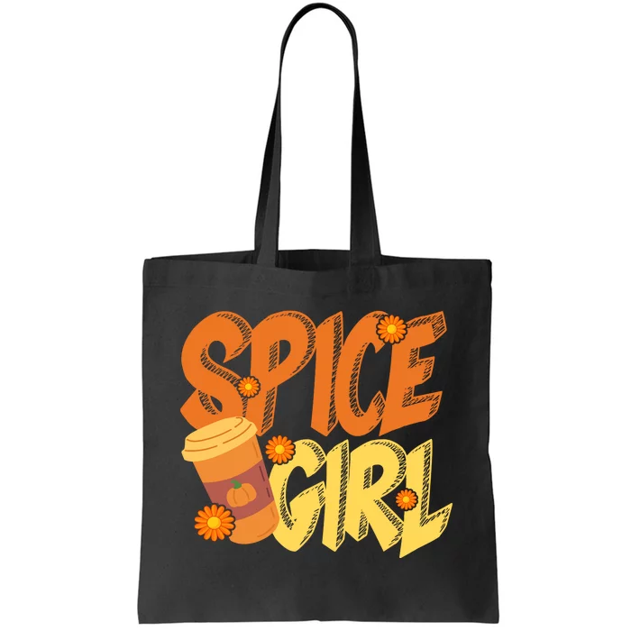 Spice Girl Pumpkin Coffee Lover Fall Tote Bag