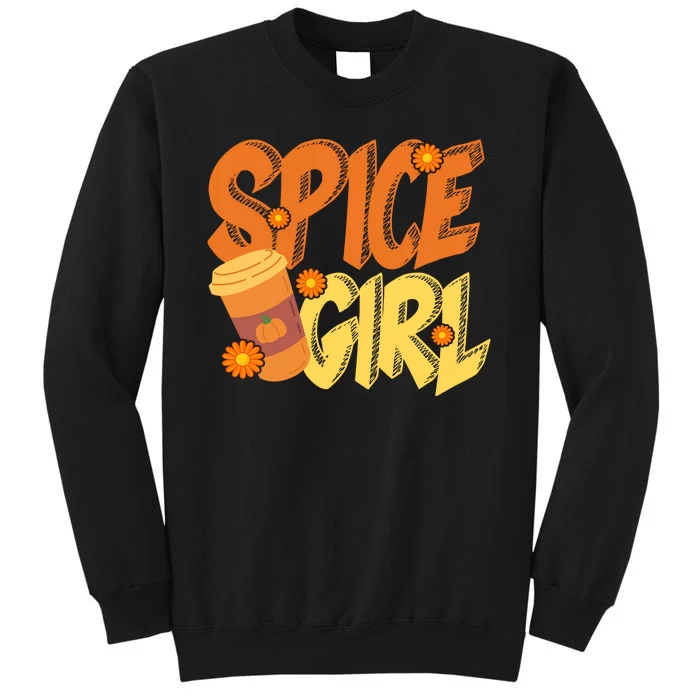 Spice Girl Pumpkin Coffee Lover Fall Tall Sweatshirt