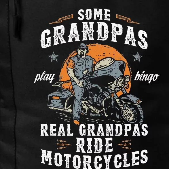 Some Grandpas Play Bingo Real Grandpas Ride Motorcycles Daily Commute Backpack