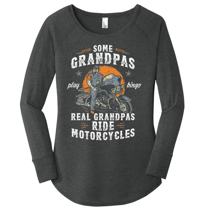 Some Grandpas Play Bingo Real Grandpas Ride Motorcycles Women's Perfect Tri Tunic Long Sleeve Shirt