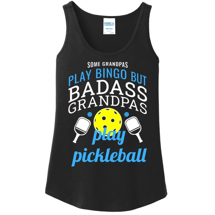 Some Grandpas Play Bingo But Badass Grandpas Play Pickleball Ladies Essential Tank