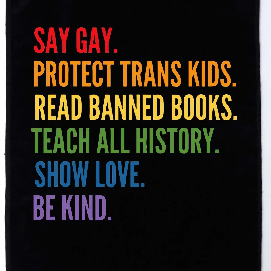 Say Gay Protect Tran Read Banned Books Be Kind Lgbtqia Platinum Collection Golf Towel