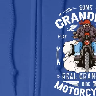 Some Grandpas Play Bingo Real Grandpas Ride Motorcycles Meaningful Gift Full Zip Hoodie