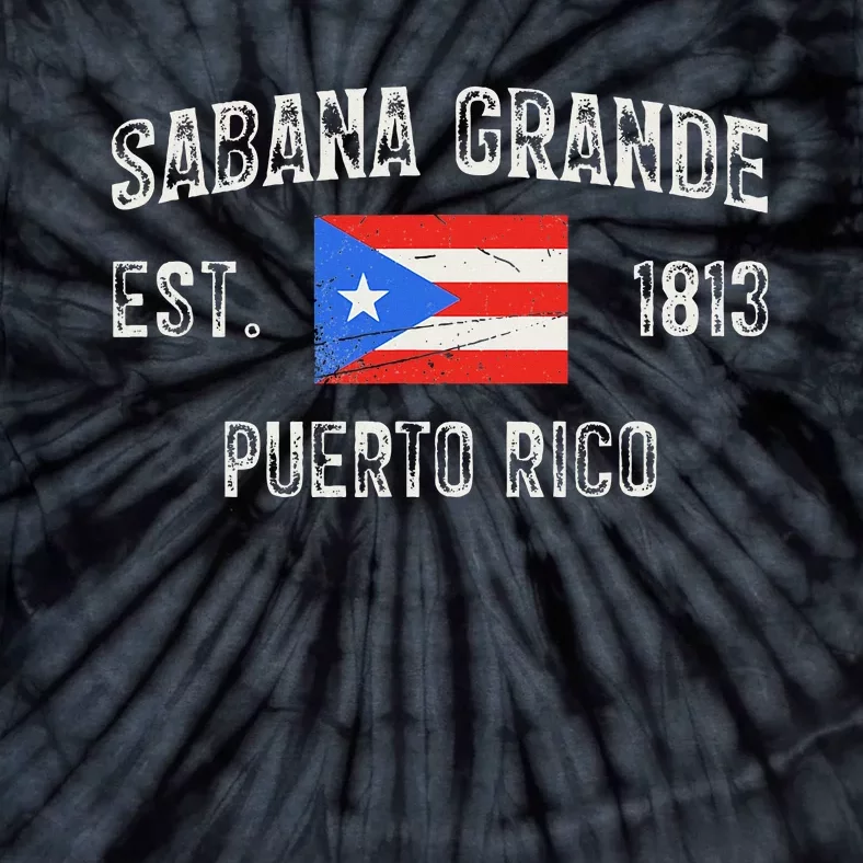 Sabana Grande Puerto Rico Est 1813 Tie-Dye T-Shirt