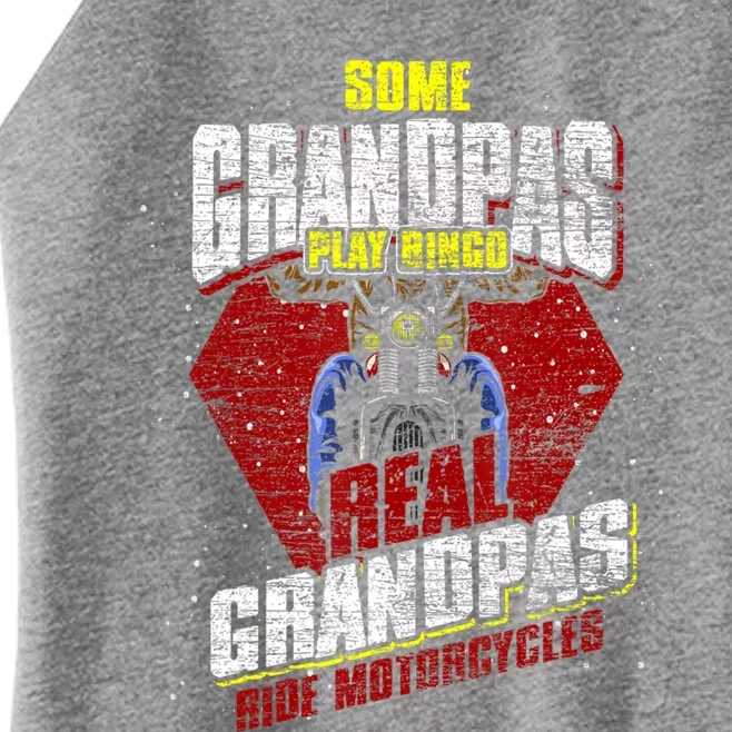 Some Grandpas Play Bingo Cool Grandpa Drive Motorcycle Funny Gift Women’s Perfect Tri Rocker Tank