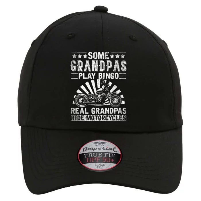 Some Grandpas Play Bingo Cool Grandpa Drive Motorcycle Funny Gift The Original Performance Cap