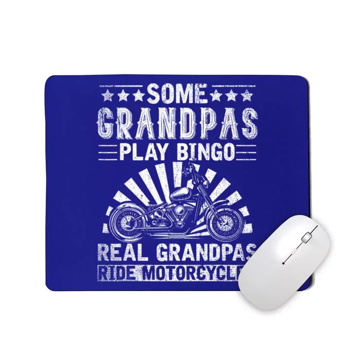 Some Grandpas Play Bingo Cool Grandpa Drive Motorcycle Funny Gift Mousepad