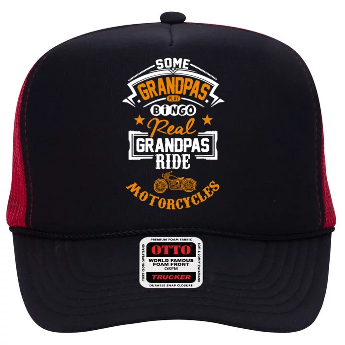 Some Grandpas Play Bingo Real Ride Motorcycles High Crown Mesh Trucker Hat