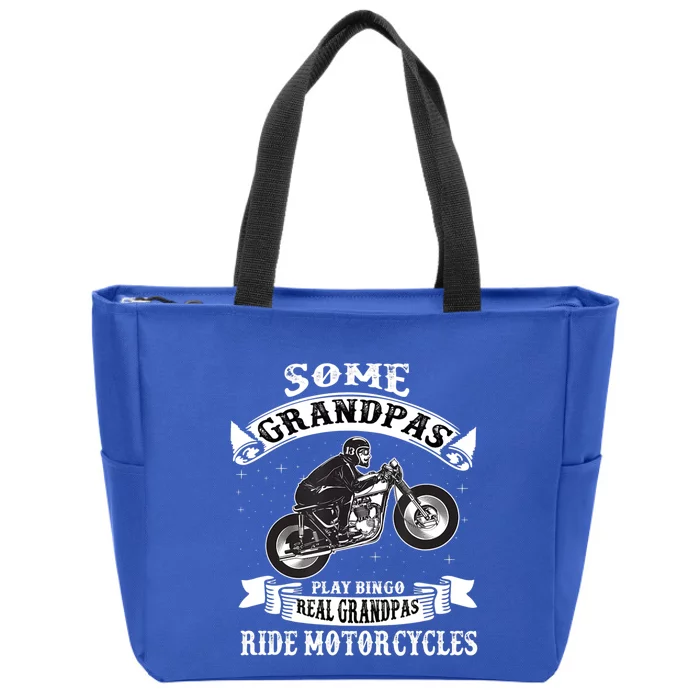 Some Grandpas Play Bingo Cool Grandpa Drive Motorcycle Funny Gift Cool Gift Zip Tote Bag