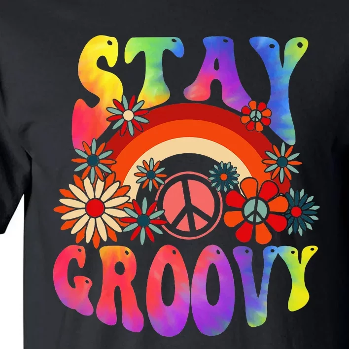 Stay Groovy Peace Sign Love 60s 70s Tie Dye Hippie Halloween Tall T-Shirt