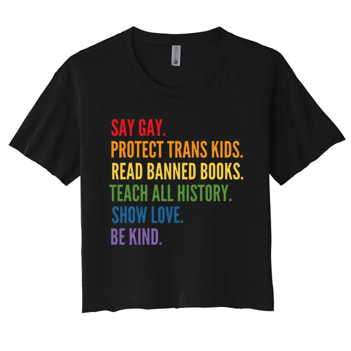 Say Gay Protect Read Banned Books Be Kind Lgbtqia Women's Crop Top Tee