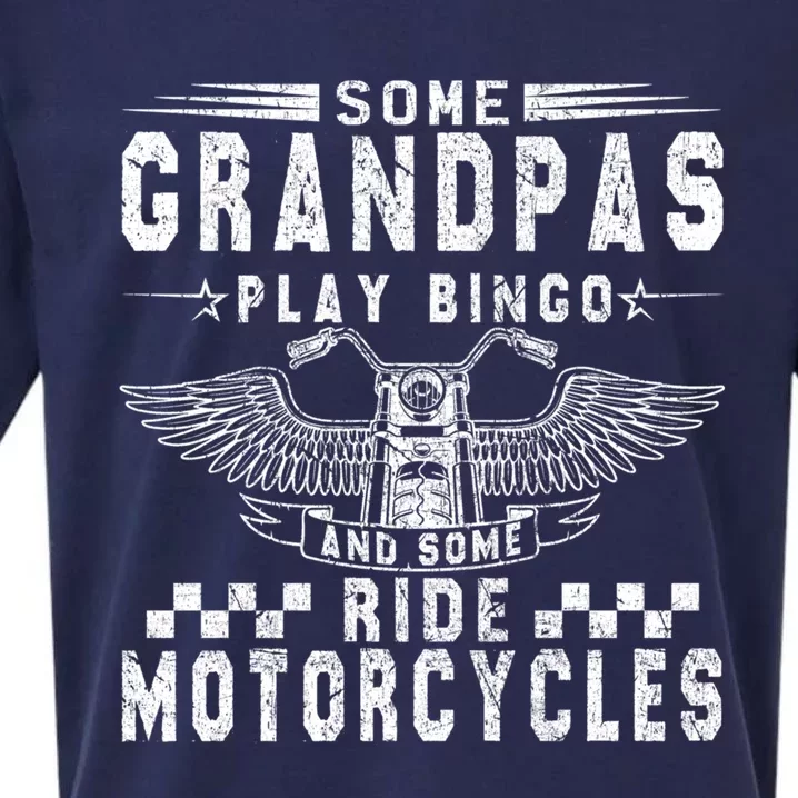 Some Grandpas Play Bingo Real Grandpas Ride Motorcycle Biker Cute Gift Sueded Cloud Jersey T-Shirt