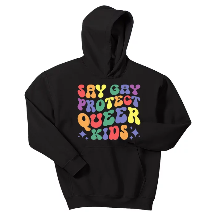 Say Gay Protect Queer Colorful Outfit Design Kids Hoodie