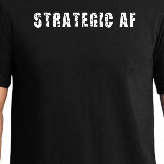 Strategy Game Player As Strategic AF Pajama Set