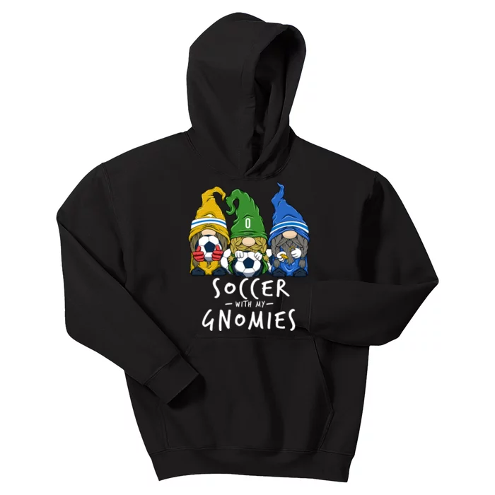 Soccer Gnomes Playing Soccer With My Gnomies Kids Hoodie