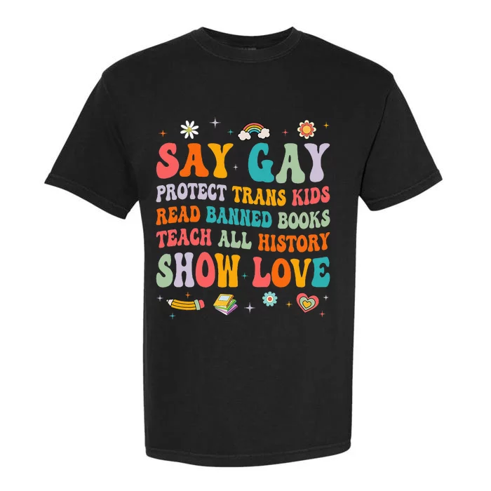 Say Gay Protect Tran Read Banned Books Lgbt Garment-Dyed Heavyweight T-Shirt