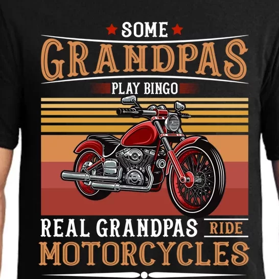 Some Grandpas Play Bingo Real Grandpas Ride Motorcycles Gift Pajama Set