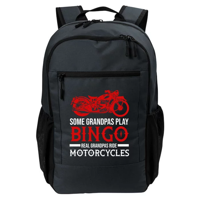 Some Grandpas Play Bingo Real Grandpas Ride Motorcycles Gift Daily Commute Backpack