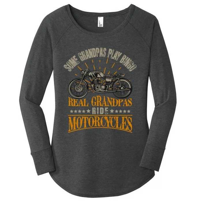 Some Grandpas Play Bingo Real Grandpas Ride Motorcycles Women's Perfect Tri Tunic Long Sleeve Shirt