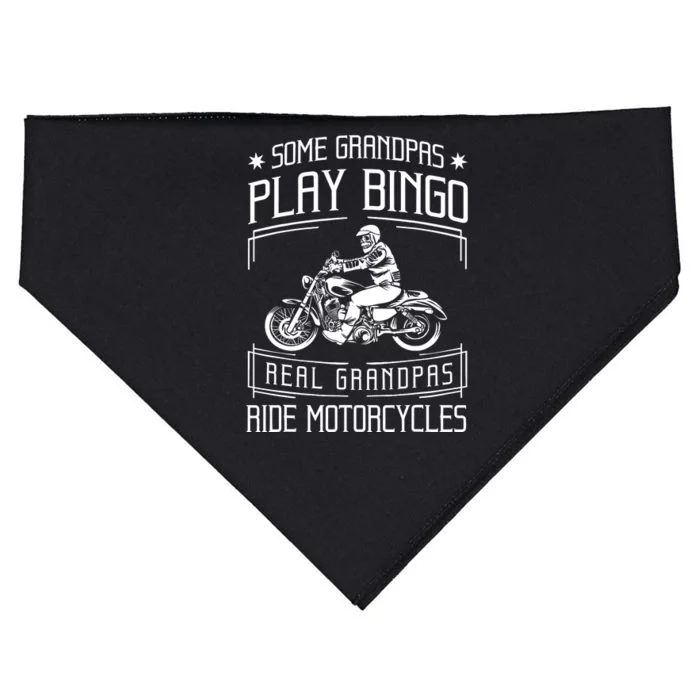 Some Grandpas Play Bingo Real Grandpas Ride Motorcycles Gift USA-Made Doggie Bandana