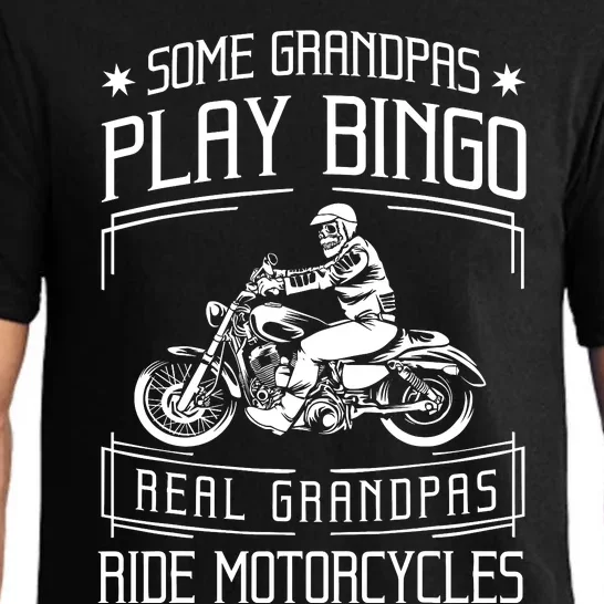 Some Grandpas Play Bingo Real Grandpas Ride Motorcycles Gift Pajama Set