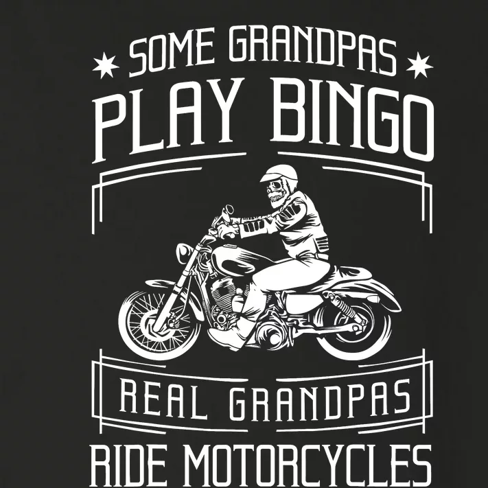 Some Grandpas Play Bingo Real Grandpas Ride Motorcycles Gift Toddler Long Sleeve Shirt